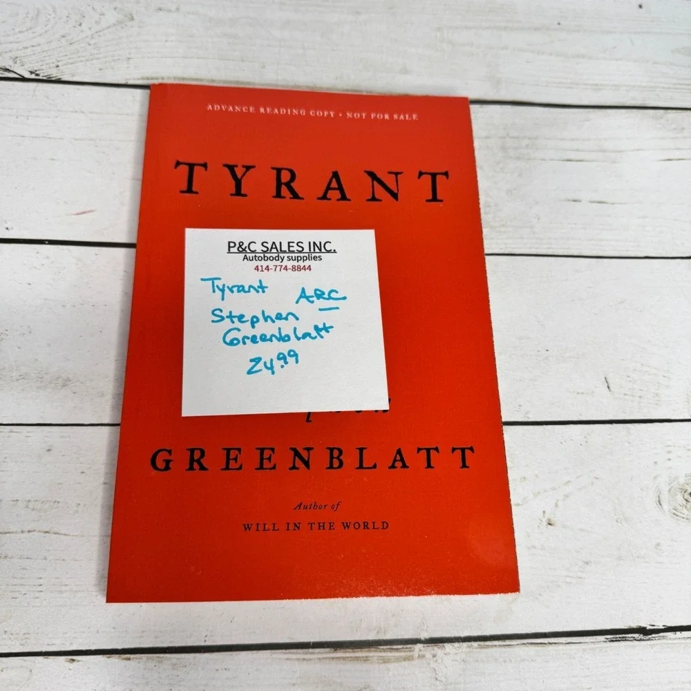 Tyrant Stephen Greenblatt ARC Advance Reading Copy‎ 2018 Uncorrected Proof PB